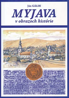 Myjava v obrazoch histórie