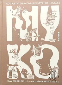 Myko: Kompletní zpravodaj ze světa hub