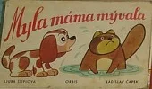 Myla máma mývala
