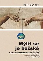 Mýlit se je božské - Nová antropologie pro každého