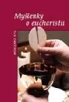 Myšlenky o eucharistii
