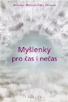 Myšlenky pro čas i nečas
