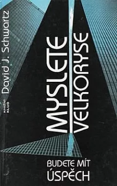 Myslete velkoryse
