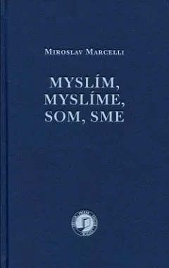 Myslím, myslíme, som, sme