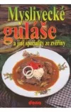 Myslivecké guláše a jiné speciality ze zvěřiny