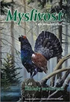 Myslivost 1. díl - Základy myslivosti