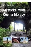 Mystická místa Čech a Moravy