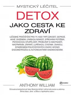 Mystický léčitel: Detox jako cesta ke zdraví