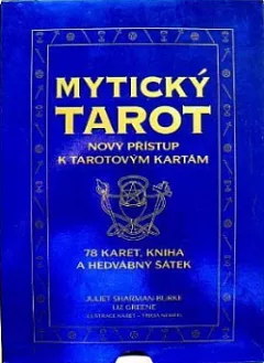 Mytický tarot: nový přístup k tarotovým kartám