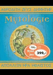 Mytologie - Bohové, hrdinové a nestvůry starobylého Řecka