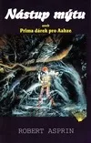 Nástup mýtu aneb Prima dárek pro Aahze
