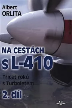 Na cestách s L-410  2.díl
