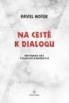 Na cestě k dialogu