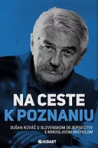 Na ceste k poznaniu: Dušan Kováč o slovenskom dejepisectve s Miroslavom Michelom