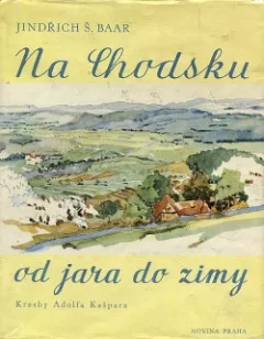 Na Chodsku od jara do zimy