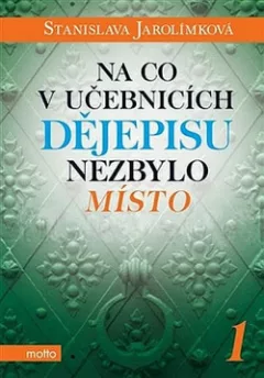 Na co v učebnicích dějepisu nezbylo místo 1