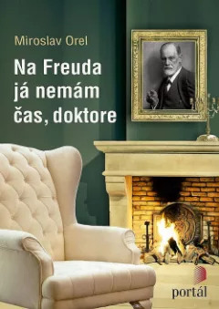 Na Freuda já nemám čas, doktore
