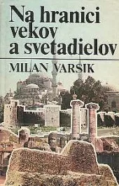 Na hranici vekov a svetadielov