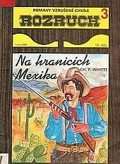 Na hranicích Mexika