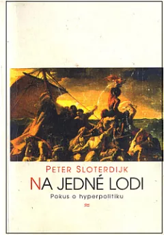 Na jedné lodi: Pokus o hyperpolitiku