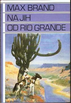 Na jih od Rio Grande