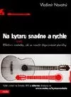 Na kytaru snadno a rychle aneb efektivní metoda, jak se naučit doprovázet písničky