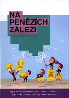 Na penězích záleží