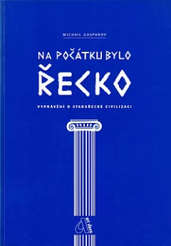 Na počátku bylo Řecko