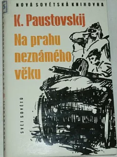 Na prahu neznámého věku