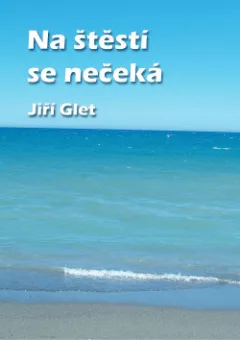 Na štěstí se nečeká