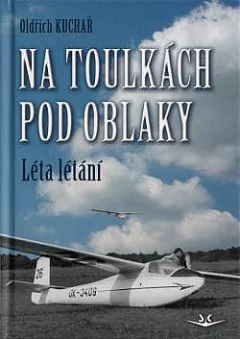 Na toulkách pod oblaky