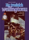 Na troskách wellingtonu