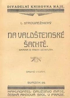 Na Valdštejnské šachtě