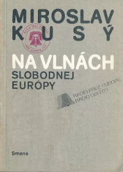 Na vlnách Slobodnej Európy