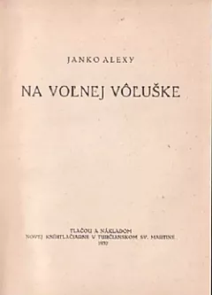 Na voľnej vôľuške