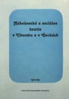 Náboženské a sociálne hnutie v Uhorsku a v Čechách