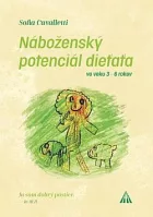 Náboženský potenciál dieťaťa vo veku 3–6 rokov