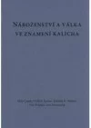 Náboženství a válka ve znamení kalicha