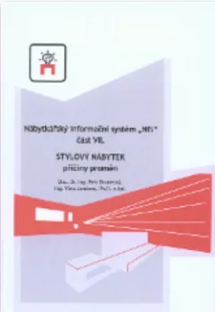 Nábytkářský informační systém „NIS" část VII.: Stylový nábytek - příčiny proměn