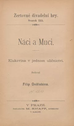 Náci a Muci: klukovina v jednom uličnictví