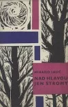 Nad hlavou jen stromy