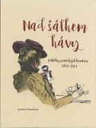 Nad šálkem kávy: Příběhy opavských kaváren 1789 - 1989