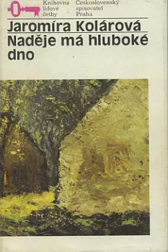 Naděje má hluboké dno