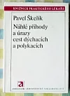 Náhlé příhody a úrazy cest dýchacích a polykacích