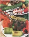 Nahlédnutí do maďarské kuchyně