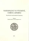 Nahodilost ve výchově, umění a sportu