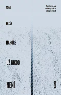 Nahoře už nikdo není