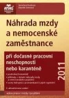 Náhrada mzdy a nemocenské