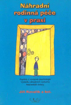 Náhradní rodinná péče v praxi