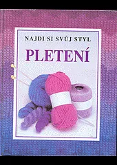 Najdi si svůj styl pletení